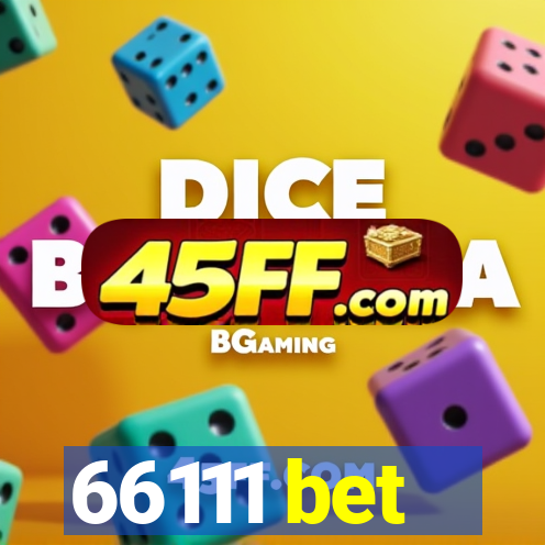 66111 bet